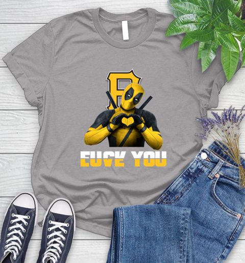 MLB Pittsburgh Pirates Deadpool Love You Fuck You Baseball Sports Women's T-Shirt 5