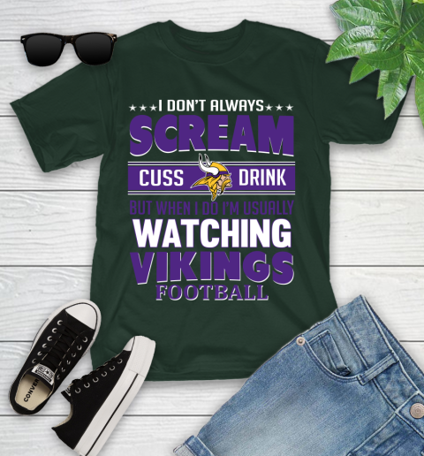 Minnesota Vikings NFL Football I Scream Cuss Drink When I'm Watching My Team Youth T-Shirt 5