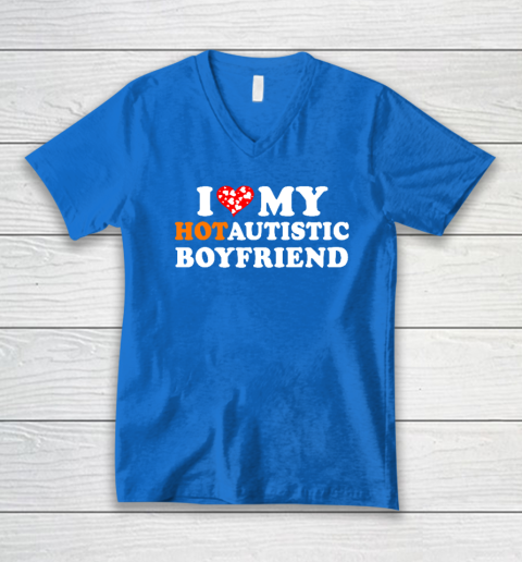 Valentine's Day I Love My Hot Autistic Boyfriend V-Neck T-Shirt 4