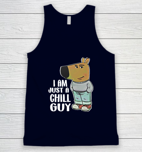 I Am Just A Chill Guy Tank Top 2