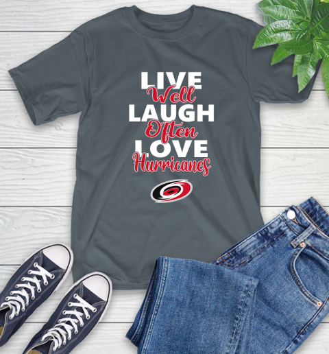 NHL Hockey Carolina Hurricanes Live Well Laugh Often Love Shirt T-Shirt 7