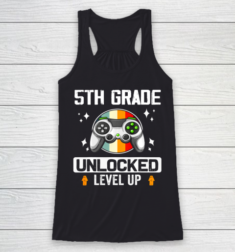 Next Level t shirts 5th Grade Unlocked Level Up Back To School Fifth Grade Gamer Racerback Tank