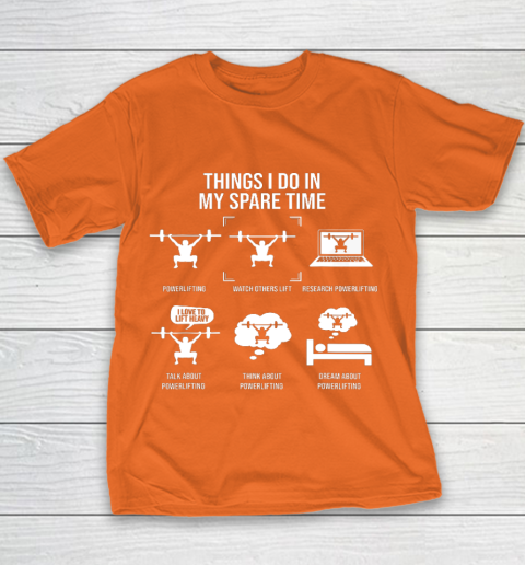 Things I Do In My Spare Time Powerlifting Powerlifter Youth T-Shirt 4