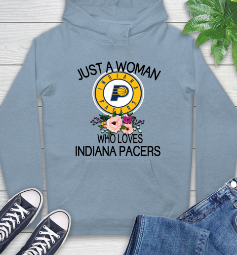 NBA Just A Woman Who Loves Indiana Pacers Basketball Sports Hoodie 6