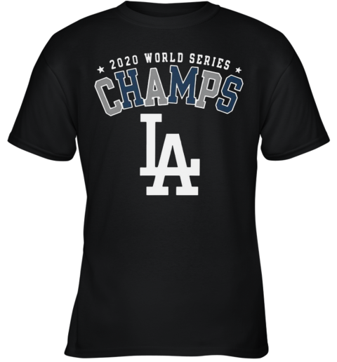 Los Angeles 2020 World Series Champs Baseball Champs Casual Top Youth T-Shirt