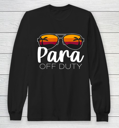Paraprofessional Para Off Duty Sunglasses Beach Sunset Long Sleeve T-Shirt