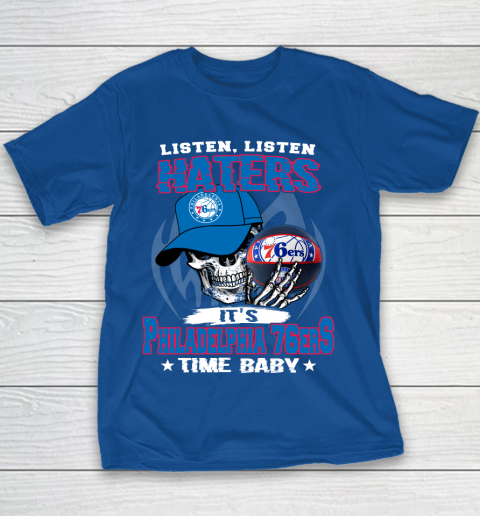 Listen Haters It is 76ers Time Baby NBA Youth T-Shirt 6