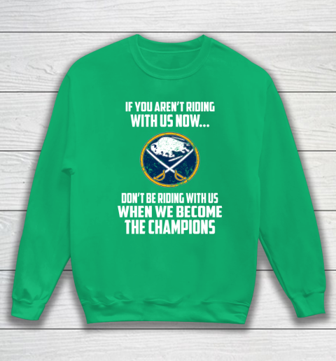 NHL Buffalo Sabres Hockey We Become The Champions Sweatshirt 5
