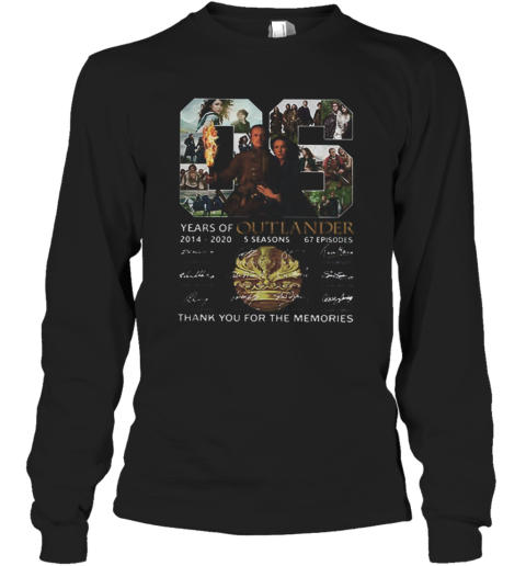 06 Years Of Outlander 2014 2020 Signatures Long Sleeve T-Shirt