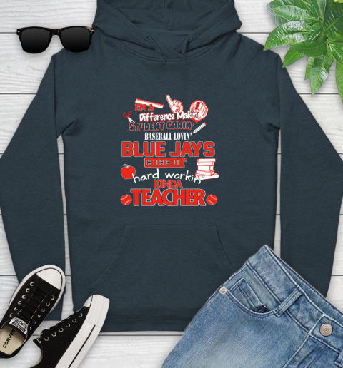 Toronto Blue Jays MLB I'm A Difference Making Student Caring Baseball Loving Kinda Teacher Youth Hoodie 10
