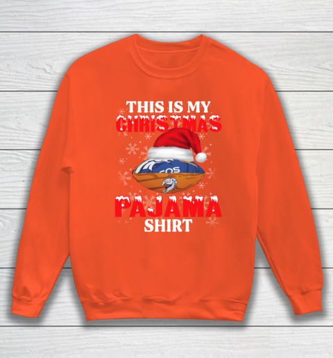 Denver Broncos This Is My Christmas Pajama Shirt NFL Sweatshirt 3