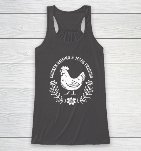 Chicken Raising & Jesus Praising Racerback Tank 6