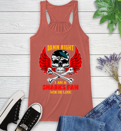 NHL Damn Right I Am A San Jose Sharks Win Or Lose Skull Hockey Sports Racerback Tank 3