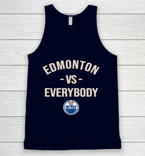 Edmonton Oilers Vs Everybody Tank Top 2