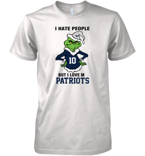 I Hate People But I Love My New England Patriots New England Patriots NFL Teams Premium Men's T-Shirt