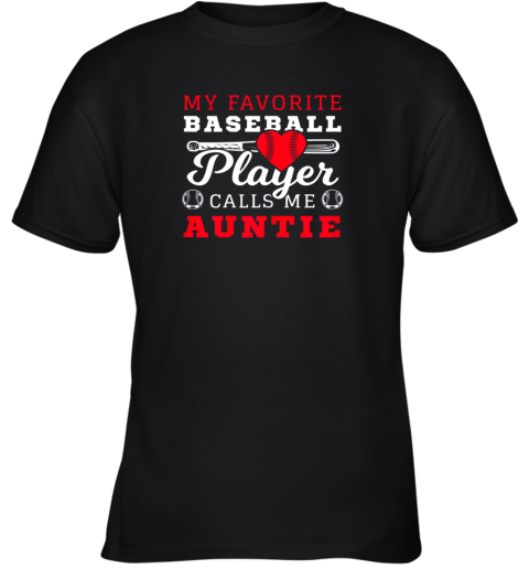 My Favorite Baseball Player Call Me Auntie Youth T-Shirt