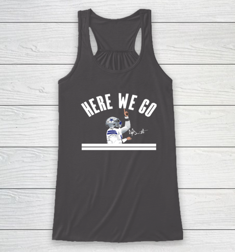 Dak Prescott Cowboys Here We Go Racerback Tank 6
