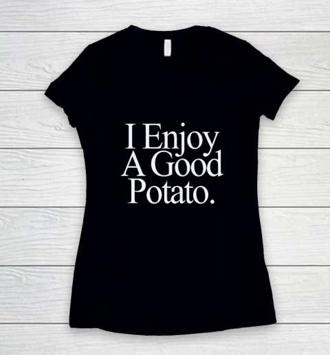 I Enjoy A Good Potato Women's V-Neck T-Shirt