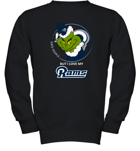 I Hate People But I Love My Los Angeles Rams Grinch NFL Youth Sweatshirt