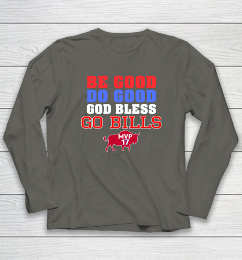 Be Good Do Good God Bless Go Bills Long Sleeve T-Shirt 4