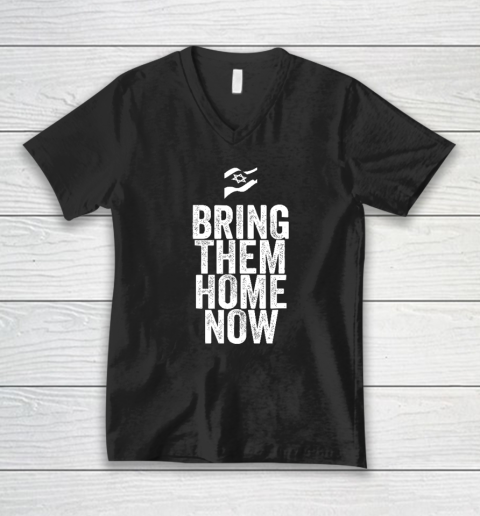 Bring Them Home Now V-Neck T-Shirt