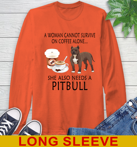 Women cannot survive on coffee alone she also need a PITBULL tshirt 49