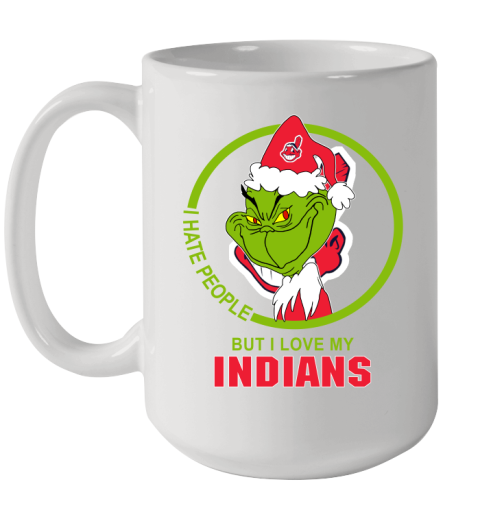 Cleveland Indians MLB Christmas Grinch I Hate People But I Love My Favorite Baseball Team Ceramic Mug 15oz