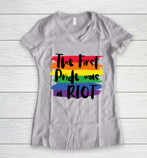 The First Pride Was A RIOT Fitted LGBT Gay Women's V-Neck T-Shirt