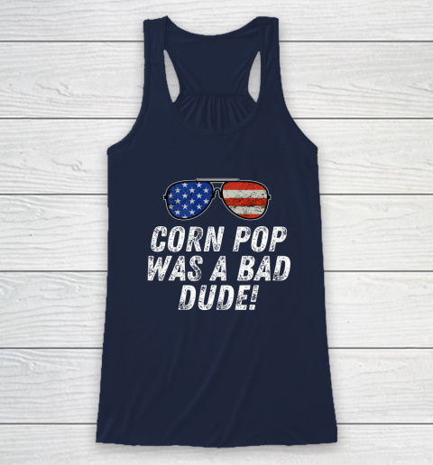 Joe Biden Corn Pop Was A Bad Dude Racerback Tank 8