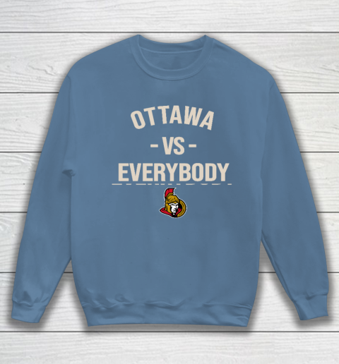 Ottawa Senators Vs Everybody Sweatshirt 6