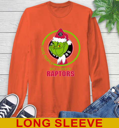 Toronto Raptors NBA Christmas Grinch I Hate People But I Love My Favorite Basketball Team Long Sleeve T-Shirt 5