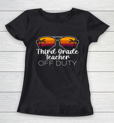 3rd Grade Teacher Off Duty Sunglasses Beach Sunset Women's T-Shirt