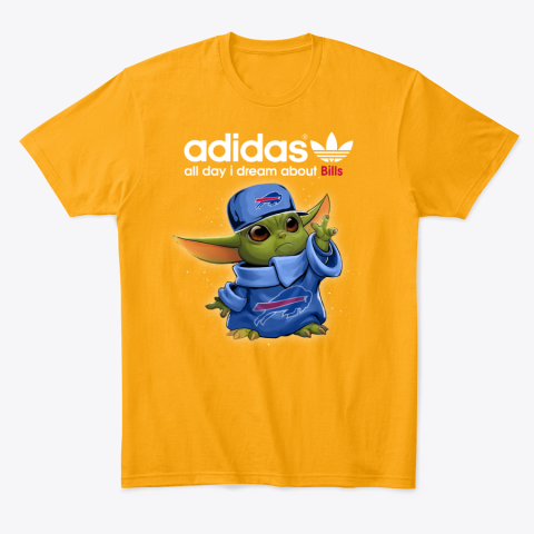 Baby Yoda Adidas All Day I Dream About  Bills wstu baby yoda adidas all day i dream aboutbills classic t shirt 2 front gold