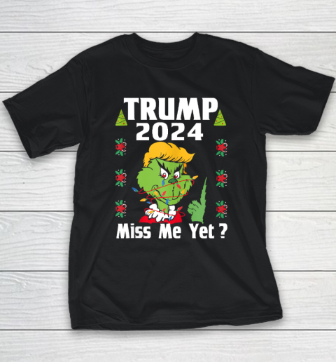 Trump Shirt Miss Me Yet Donald 2024 I'll Be Back Patriotic Youth T-Shirt