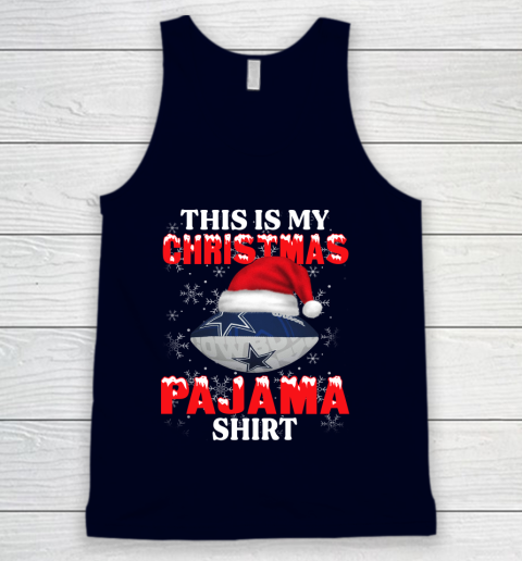 Dallas Cowboys This Is My Christmas Pajama Shirt NFL Tank Top 2