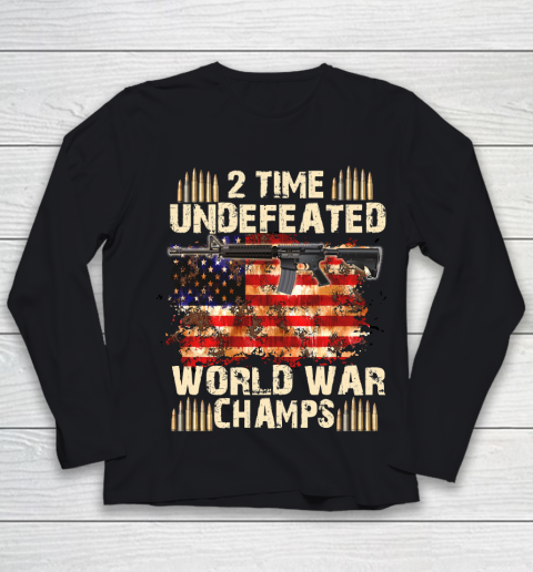 Veteran Shirt 2 Time Undefeated World War Champs 4th of July T Shirt Patriotic T Shirts Independence Day Youth Long Sleeve