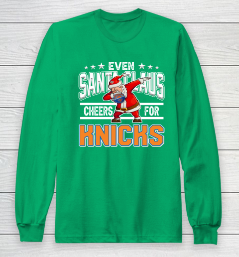 New York Knicks Even Santa Claus Cheers For Christmas NBA Long Sleeve T-Shirt 4