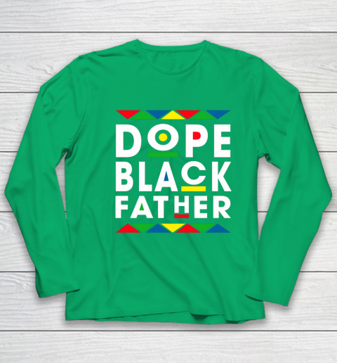 Funny Dope Black Father Black Fathers Matter Gift For Men Youth Long Sleeve 4