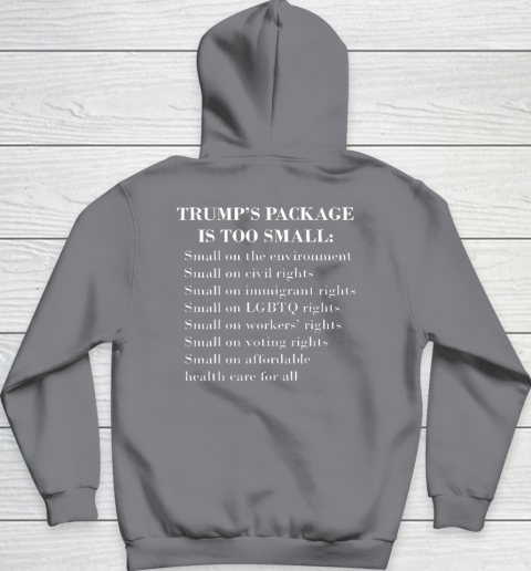 Trump Too Small (Print on front and back) Hoodie 9