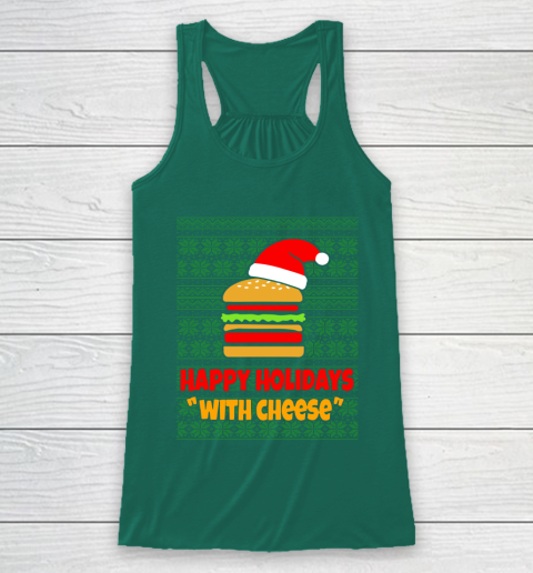 Happy Holidays With Cheese Christmas Ugly Racerback Tank 5