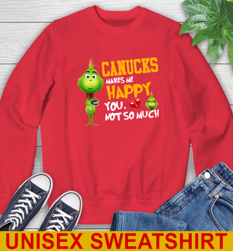 NHL Vancouver Canucks Makes Me Happy You Not So Much Grinch Hockey Sports Sweatshirt 12