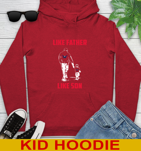 Washington Capitals NHL Hockey Like Father Like Son Sports Youth Hoodie 11