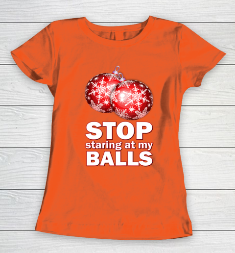 Stop Staring at my Balls Funny Christmas Holiday Pajama Women's T-Shirt 3