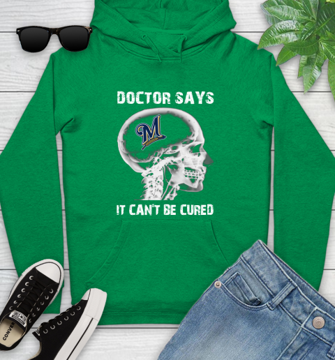 MLB Milwaukee Brewers Baseball Skull It Can't Be Cured Shirt Youth Hoodie 7