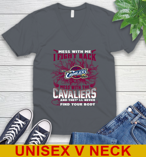 NBA Basketball Cleveland Cavaliers Mess With Me I Fight Back Mess With My Team And They'll Never Find Your Body Shirt V-Neck T-Shirt 4