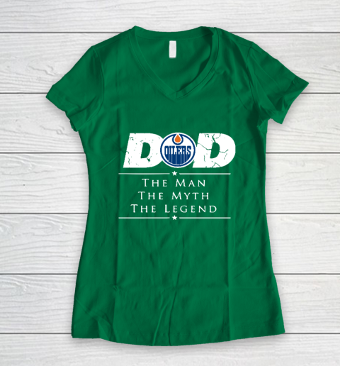 Edmonton Oilers NHL Ice Hockey Dad The Man The Myth The Legend Women's V-Neck T-Shirt 3