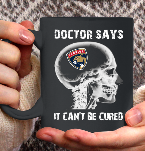 NHL Florida Panthers Hockey Skull It Can't Be Cured Shirt Ceramic Mug 11oz