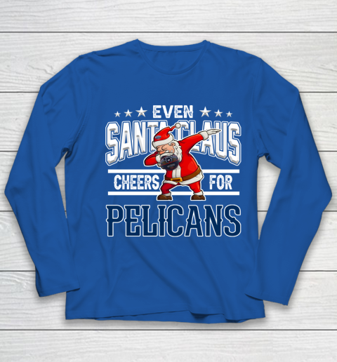 New Orleans Pelicans Even Santa Claus Cheers For Christmas NBA Youth Long Sleeve 7