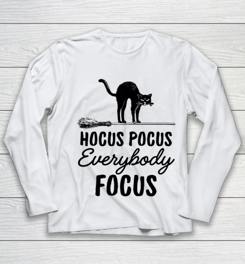 Hocus Pocus Everybody Focus Funny Cat Halloween Teacher Youth Long Sleeve