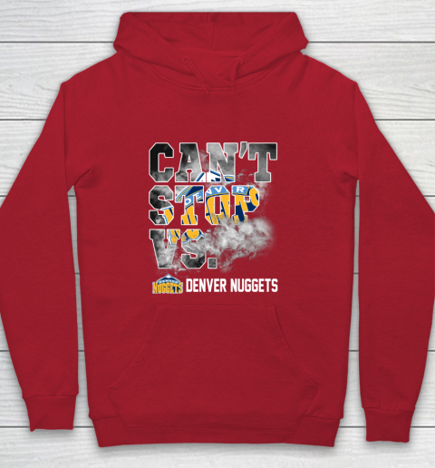 NBA Denver Nuggets Basketball Can't Stop Vs Youth Hoodie 7